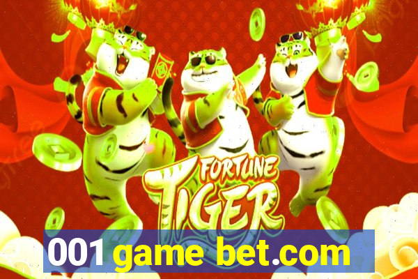 001 game bet.com